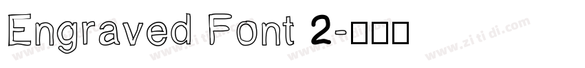 Engraved Font 2字体转换